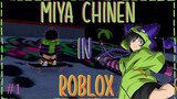 Roblox Anime Series #1 - What if Miya Chinen is in Roblox