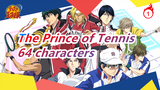 The Prince of Tennis|One man, one ball, and one line (compilation of 64 characters)_1