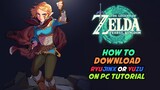 How To Download The Legend of Zelda Tears of the Kingdom on PC [YUZU][RYUJINX] FULL GUIDE