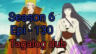 Episode 130 / Season 6 @ Naruto shippuden @ Tagalog dub