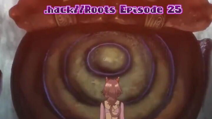 .hack//Roots Episode 25