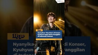 Nyanyikan "Sisa Rasa" di Konser, Kyuhyun Ingat Nama Panggilan di Indonesia: Hotman #shorts #kyuhyun