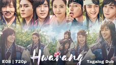 Hwarang - Episode 08|720p Tagalog Dubbed