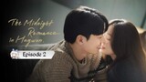 🇰🇷Ep.2 The Midnight Romance In Hagwon • English Subtitle (2024Kdrama)