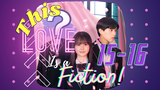 [ENG SUB] [J-Series] This Love is a Fiction Episodes 15-16