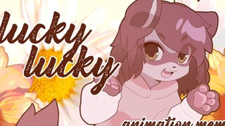 【MEME·chinjireta】LUCKY LUCKY _ ANIMATION MEME