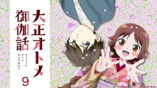 [Vietsub] Chuyện Cổ Tích Của Cô Gái Thời Taishou - Tập 9 (Hakaru Và Kotori)