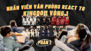 Kingdom Round 1 Reaction (BtoB, iKon, SF9, The Boyz, Stray Kids, Ateez)/Nonfan sẽ vote cho ai?-P.1