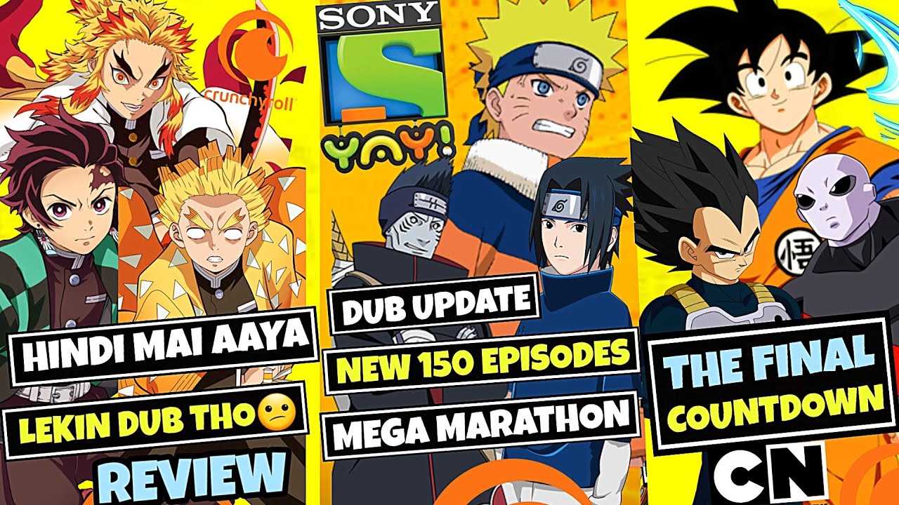 Naruto New 150 Episodes On SONY YAY!Demon Slayer Hindi Dub Review Crunchyroll - Bilibili Naruto New 150 Episodes On SONY YAY!Demon Slayer Hindi Dub Review Crunchyroll - Bilibili