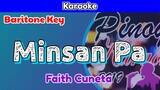 Minsan Pa by Faith Cuneta (Karaoke : Baritone Key)