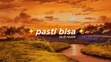 Citra Scholastika - Pasti Bisa (Alphasvara Lo-Fi Remix)
