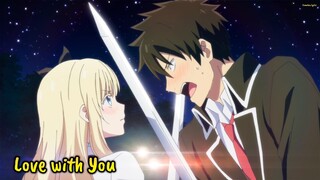 『Lyrics AMV』 Kishuku Gakkou no Juliet OP Full - Love with You / fripSide