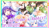 [Is the Order a Rabbit?] Season 1/2/3 OP/ED/OST_E2