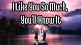 I Like You So Much, You’ll Know It - Ysabelle Cuevas  (Lyrics) | KamoteQue Official