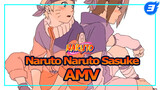 Sasuke, You Are My Precious Friend | Naruto Sasuke AMV_3