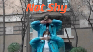 高三生翻跳一击｜Not Shy｜永远喜欢热血笨蛋