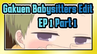 "Gakuen Babysitters" Episode 1 Part 1