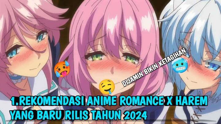 REKOMENDASI ANIME ROMANCE X HAREM YANG BARU RILIS DI TAHUN 2024