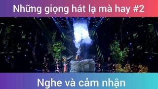 Những giọng hát lạ mà hay p2