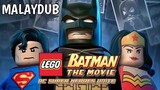 Lego Batman The Movie : DC Super Heroes Unite (2013) | MALAYDUB