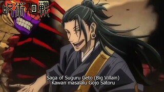 SEMUANAYA TENTANG SUGURU GETO ❗🔥 TEMAN GOJO INI DIKENDALIKAN NORITOSHI KAMO HINGGA KENJAKU