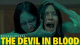 THE DEVIL IN BLOOD (2023) | Movie Recap | Horror Movie Recap