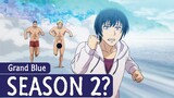 Grand Blue Season 2 Release Date & Possibility? (2022 Updated)