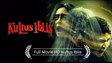 Film Horor Indonesia Terbaru | Kultus Iblis ( HD)