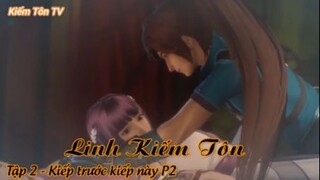 Linh Kiếm Tôn Tập 2 - Kiếp trước kiếp này P2