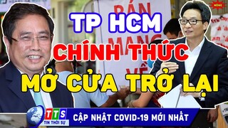 HỎA TỐC: TP.HCM chính thức mở cửa các quán ăn đến 18h hàng ngày ở tất cả quận, huyện | TTS3