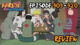 Prologue of Road to Ninja Was Good! | Naruto Shippuden Episode 303 - 320 Review