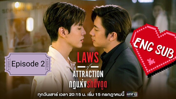 LAWS OF ATTRACTION (2023) Episode 2 - EngSub