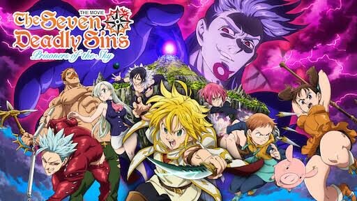 The Seven Deadly Sins the Movie: Prisoners of the Sky (2018) (English Dub)