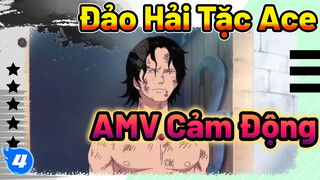 Đảo Hải Tặc Ace 
AMV Cảm Động_4