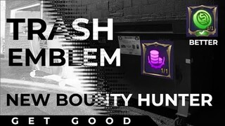 New Bounty Hunter is TRASH!