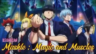 KEUNIKAN  MASHEL : MAGIC AND MUSCLES