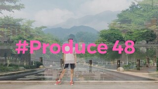 Produce48 ใน FJNU นี่ฉันเอง