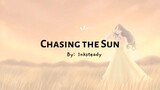 Chasing the Sun (Chapter 1/ College Series by: Insteady)