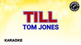 Till (Karaoke) - Tom Jones