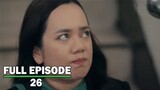 Lilet Matias, Attorney-At-Law Full Episode 26 (April 10, 2024)