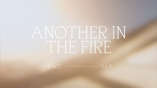 Another in the Fire - Bethel Music, Bethany Wohrle | Peace, Vol II