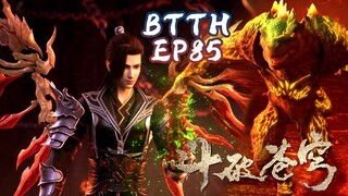 ⚔️斗破EP85超前看！蕭炎隕落心炎遇天火尊者！喜提「新藥老」！天焚煉器塔到底藏著什麽令人頭皮發麻！|Battle Through Heavens 【MULTI SUB】Donghua 斗破苍穹年番2