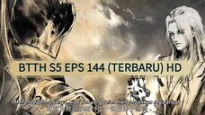 BTTH S5 EPS 144 (TERBARU) HD/1080P