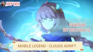 MOBILE LEGEND - CLOUDS ADRIFT ( KAGURA - EDITH - XAVIER ) by retara12