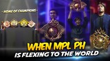 WHEN MPL PH is CASUALLY FLEXING TO THE WORLD! GOOSEBUMPS 🤯🏆