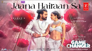 Jaana Hairaan Sa I Game Changer I RamCharan Kiara Advani L Shreya Ghoshal-IThaman S Shankar