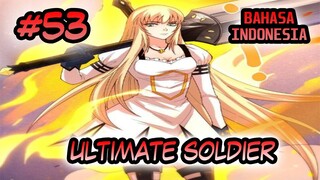 Ultimate Soldier ch 53 Bahasa Indonesia