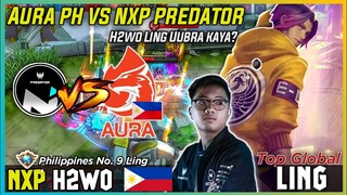 H2wo Ling/NXP Predator vs Aura PH, Mananalo Kaya? | 🇵🇭Philippines No. 9 Ling