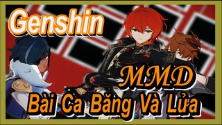 [Genshin, MMD] Bài Ca Băng Và Lửa Của Các Nam Thần