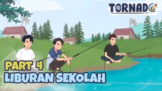 LIBURAN SEKOLAH PART 4 - ANIMASI SEKOLAH